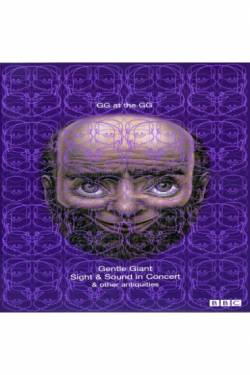 Gentle Giant : Sight And Sound In Concert